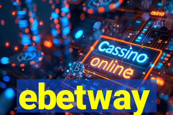 ebetway