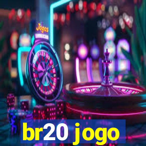 br20 jogo