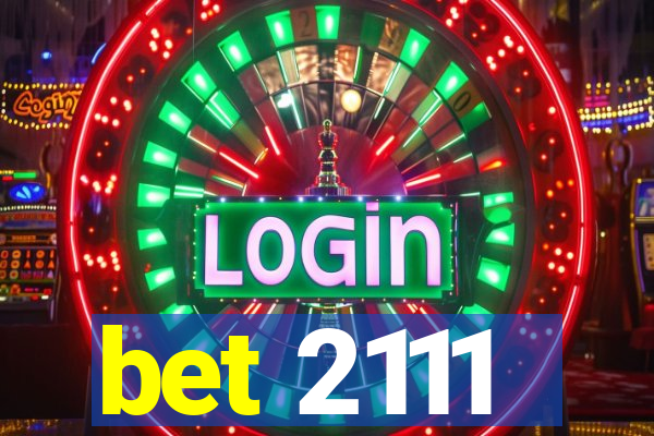 bet 2111