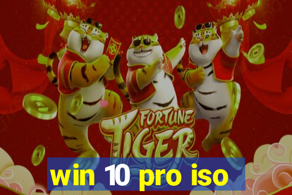 win 10 pro iso