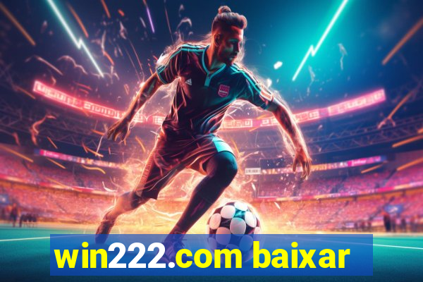 win222.com baixar