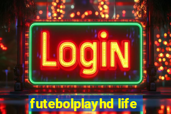 futebolplayhd life