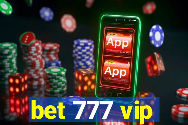 bet 777 vip