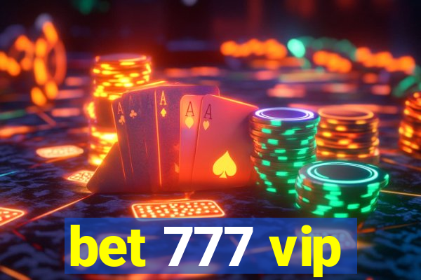 bet 777 vip