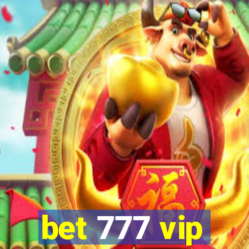 bet 777 vip