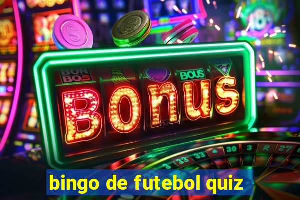 bingo de futebol quiz