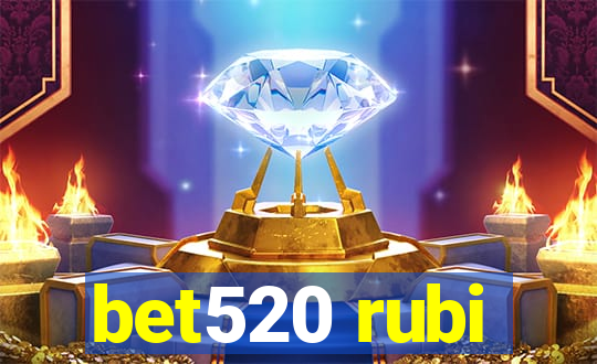 bet520 rubi