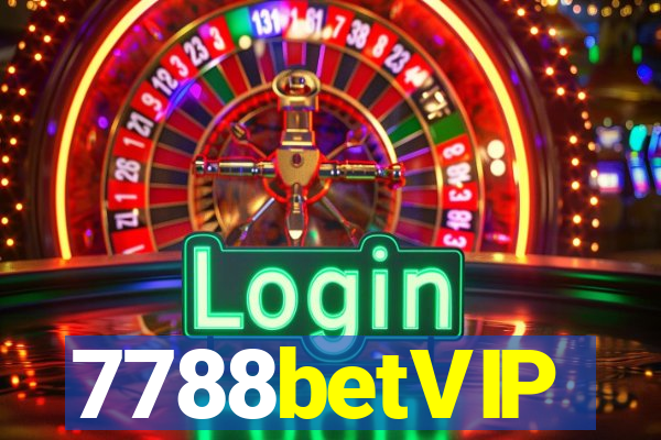 7788betVIP