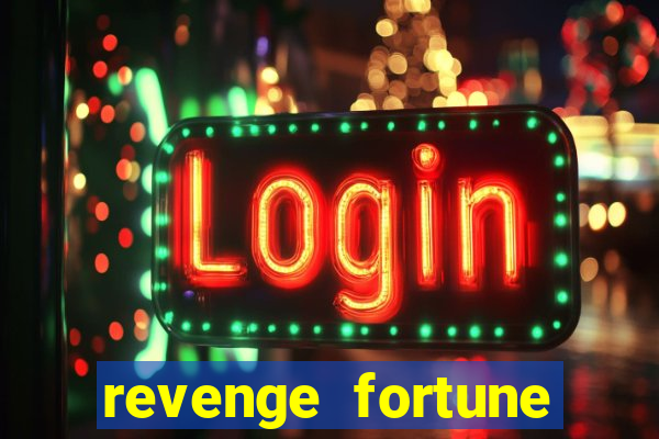 revenge fortune tiger 2