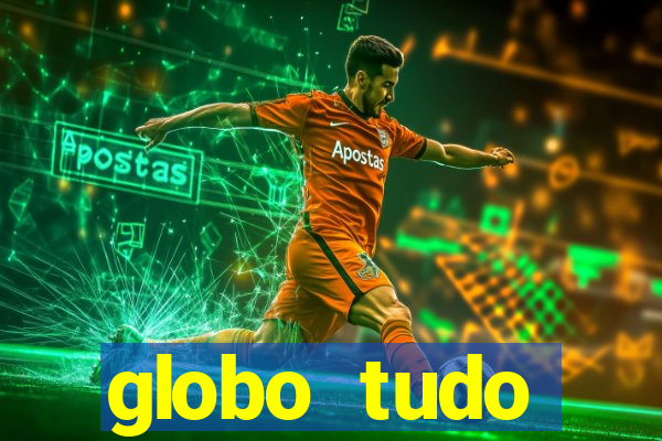 globo tudo absolutamente sobre esporte