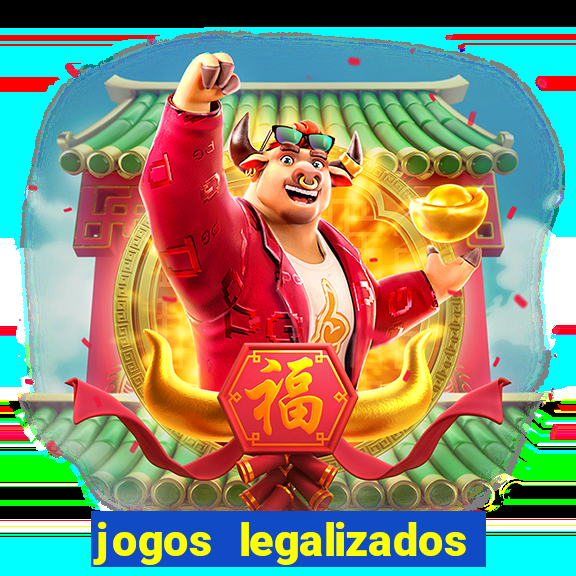 jogos legalizados no brasil