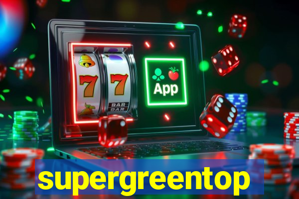 supergreentop