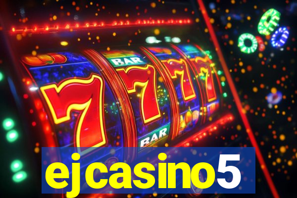 ejcasino5