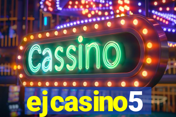 ejcasino5