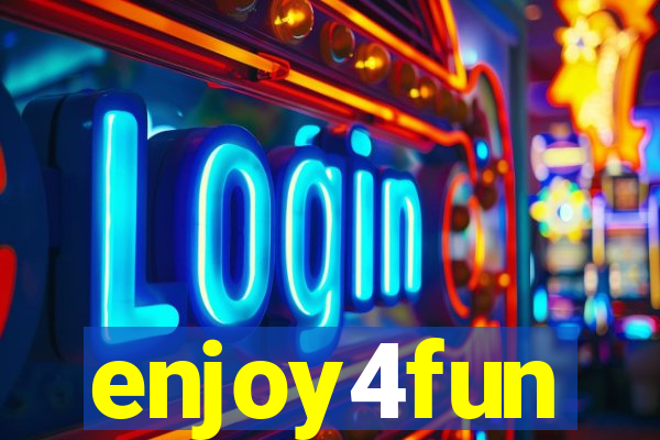 enjoy4fun