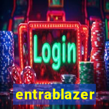 entrablazer