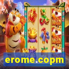 erome.copm