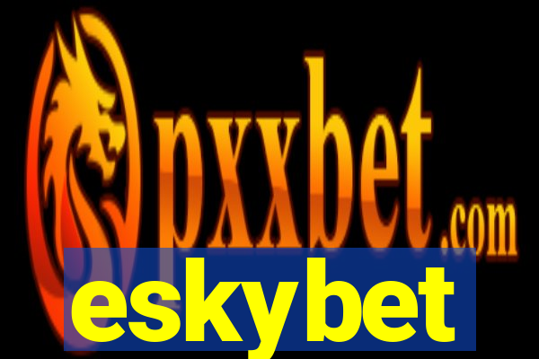 eskybet