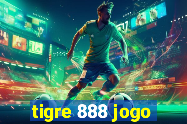 tigre 888 jogo