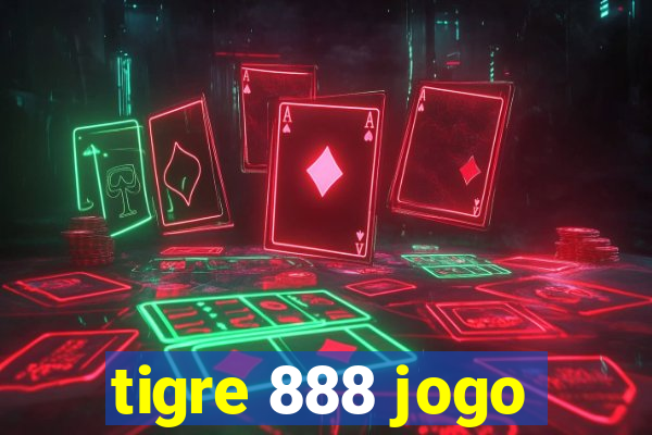 tigre 888 jogo