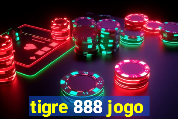 tigre 888 jogo