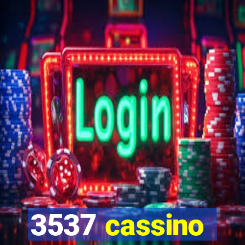 3537 cassino