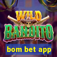 bom bet app