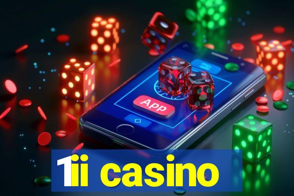 1ii casino