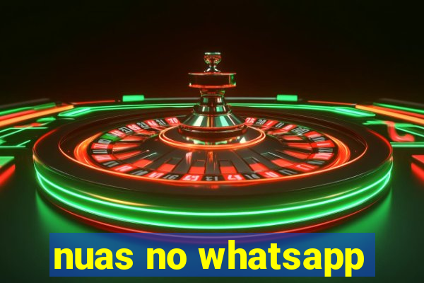 nuas no whatsapp