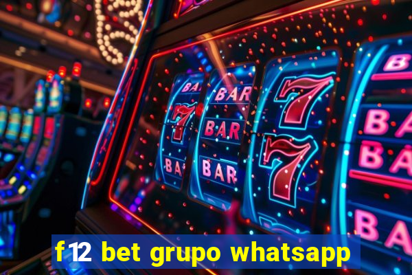 f12 bet grupo whatsapp