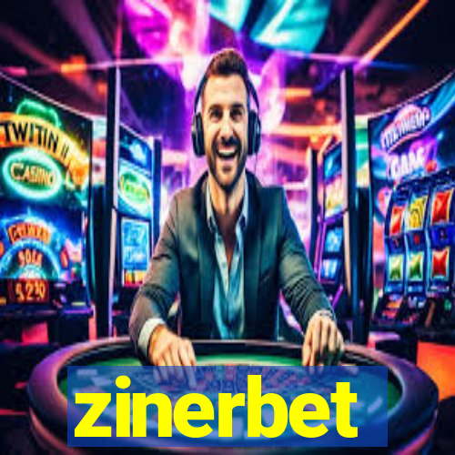 zinerbet