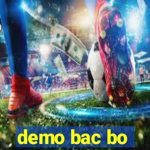 demo bac bo