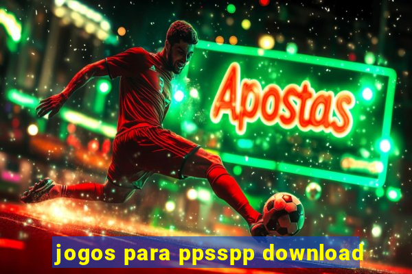 jogos para ppsspp download