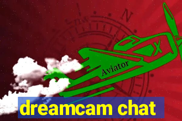 dreamcam chat