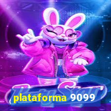 plataforma 9099