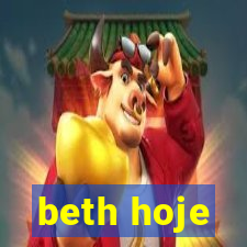 beth hoje