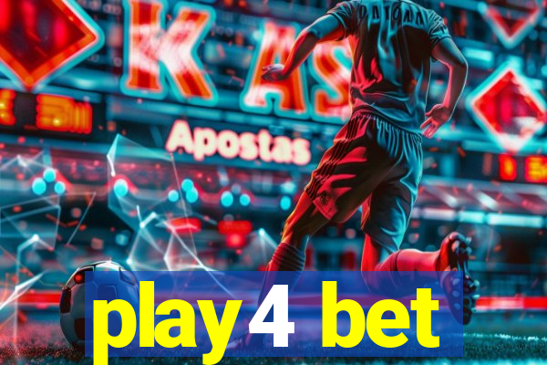 play4 bet