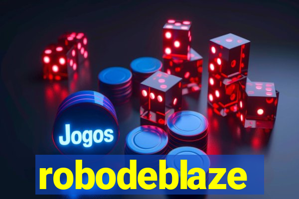 robodeblaze