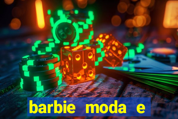 barbie moda e magia boneca