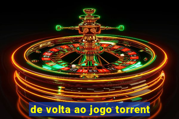 de volta ao jogo torrent