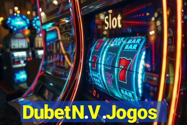 DubetN.V.Jogos