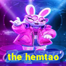 the hemtao