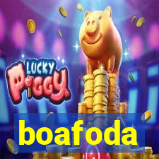 boafoda