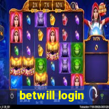 betwill login