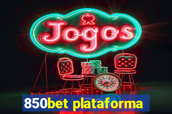 850bet plataforma