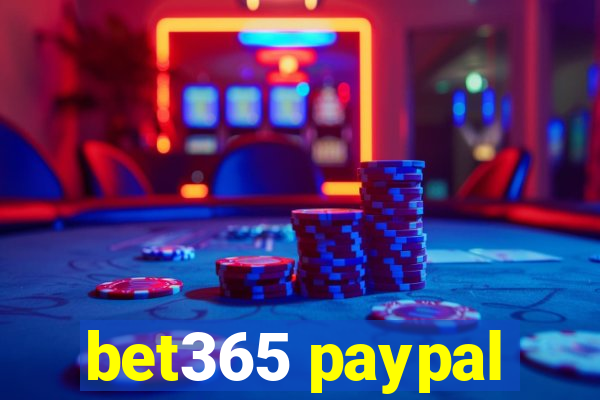 bet365 paypal