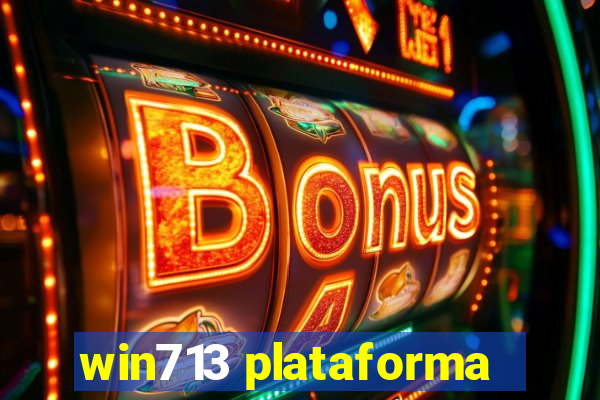 win713 plataforma