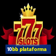 10bb plataforma