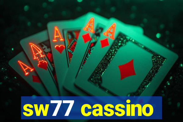 sw77 cassino