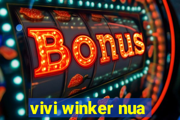 vivi winker nua